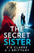 The Secret Sister by K A Clarke