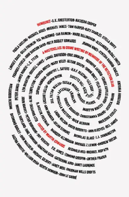 Howdunit: A Masterclass in Crime Writing by Members of the Detection Club by Martin Edwards
