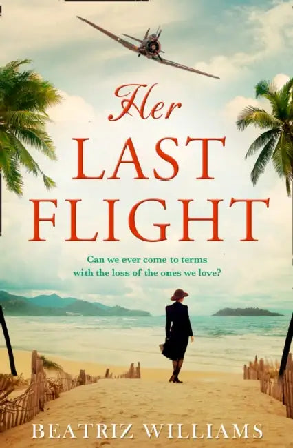 Her Last Flight by Beatriz Williams