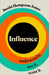 Influence by Justin Hempson-Jones