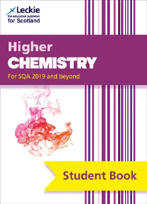 Student Book for Sqa Exams - Higher Chemistry Student Book (Second Edition): Success Guide for Cfe Sqa Exams by Tom Speirs