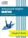 Student Book for Sqa Exams - Advanced Higher Maths Student Book (Second Edition): For Curriculum for Excellence Sqa Exams by Craig Lowther
