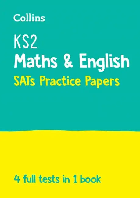 KS2 Maths and English SATs Practice Papers by Collins KS2