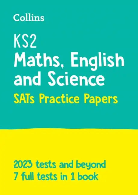 KS2 Maths, English and Science SATs Practice Papers by Collins KS2