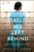 All We Left Behind by Danielle R. Graham