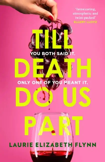 Till Death Do Us Part by Laurie Elizabeth Flynn