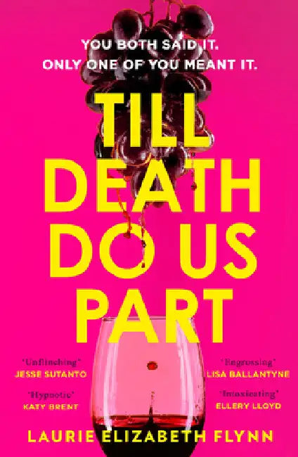 Till Death Do Us Part by Laurie Elizabeth Flynn