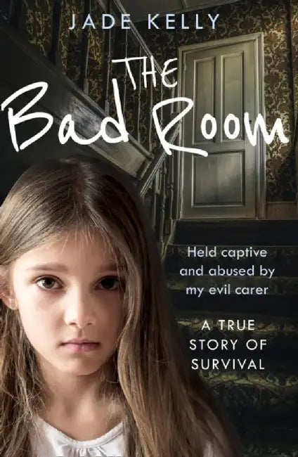 The Bad Room by Jade Kelly