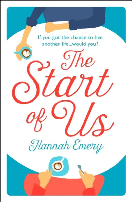 The Start of Us by Hannah Emery