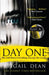 Day One by Abigail Dean