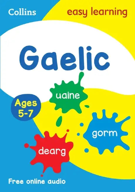 Easy Learning Gaelic Age 5-7 by Collins Easy Learning