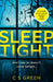 Sleep Tight: A DC Rose Gifford Thriller (Rose Gifford Series, Book 1) by C. S. Green