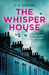 The Whisper House: A Rose Gifford Book by C. S. Green
