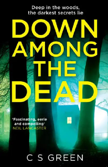Down Among the Dead: A Rose Gifford Book by C. S. Green