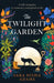 The Twilight Garden