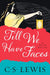 Till We Have Faces by C. S. Lewis