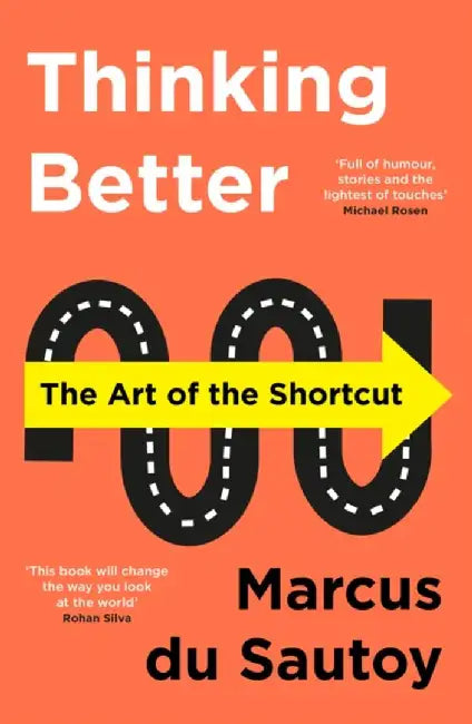 Thinking Better by Marcus du Sautoy