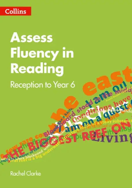 Assess Fluency in Reading by Rachel Clarke