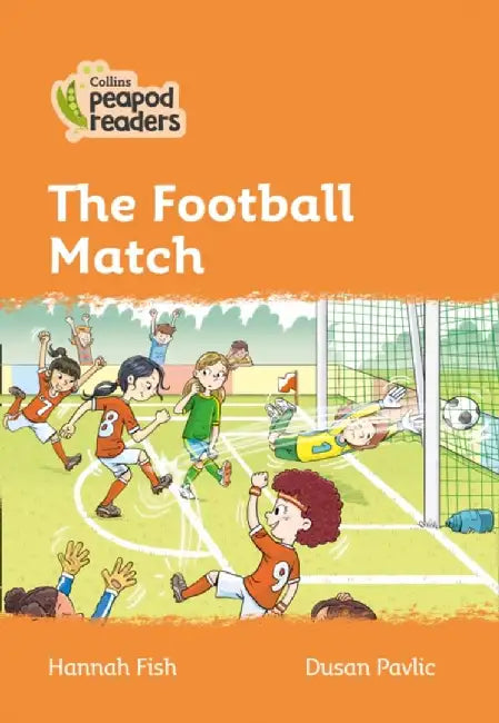 The Football Match: Level 4 by Hannah Fish