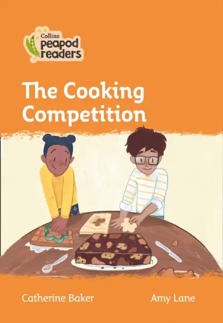The Cooking Competition: Level 4 by Catherine Baker