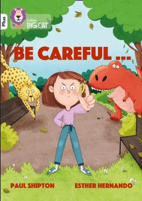 Be Careful...: Band 10+/White Plus by Paul Shipton