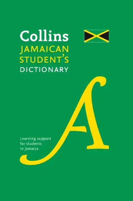 Collins Jamaican Student’s Dictionary by Collins Dictionaries