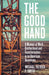 The Good Hand by Michael Patrick F. Smith