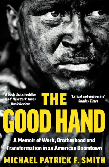 The Good Hand by Michael Patrick F. Smith