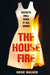 The House Fire by Rosie Walker