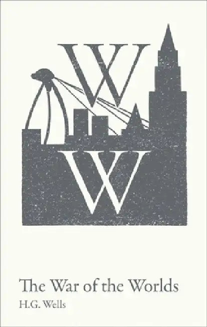 The War of the Worlds by H. G. Wells