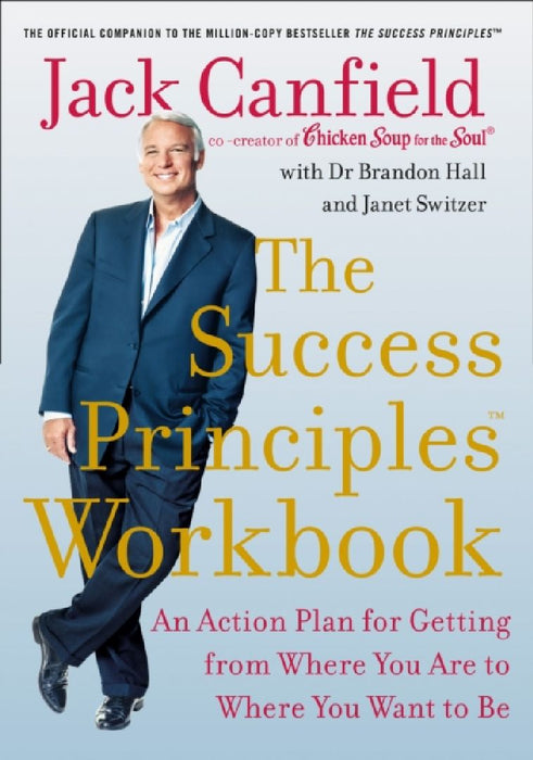 The Success Principles Workbook by Jack Canfield
