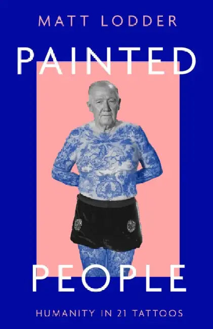 Painted People by Matt Lodder