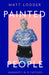 Painted People by Matt Lodder