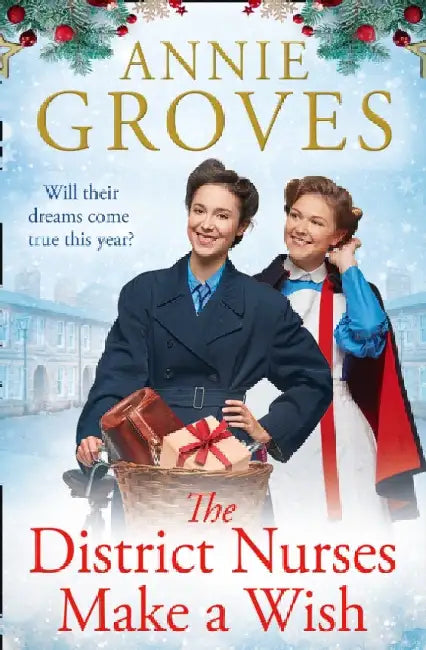 The District Nurses Make a Wish (the District Nurses, Book 5) by Groves, Annie