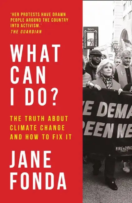 What Can I Do? by Jane Fonda