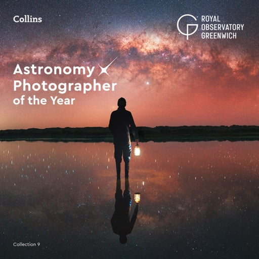 Astronomy Photographer of the Year: Collection 9 by Collins Collins Astronomy