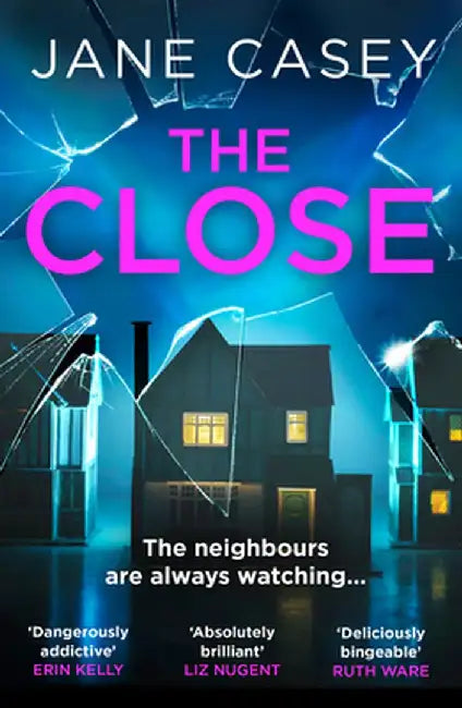 The Close by Jane Casey