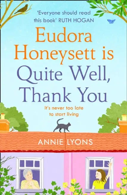 Eudora Honeysett is Quite Well, Thank You by Annie Lyons