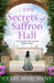 The Secrets of Saffron Hall by Clare Marchant