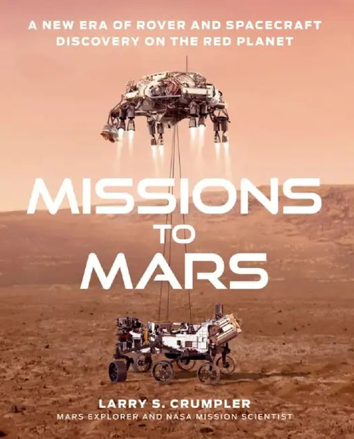 Missions to Mars by Larry Crumpler
