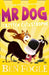 Mr Dog and the Kitten Catastrophe by Ben Fogle