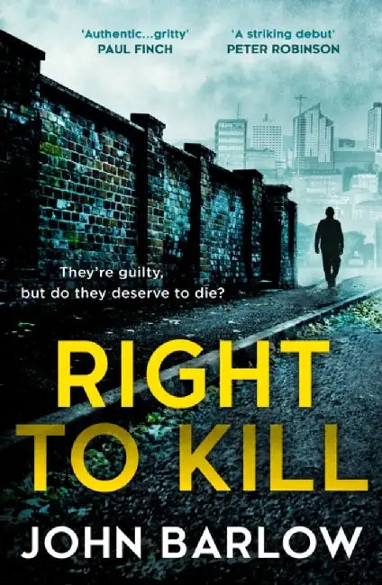 Right to Kill by John Barlow
