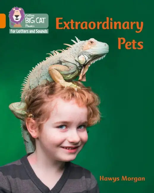 Extraordinary Pets: Band 06/Orange by Hawys Morgan, Collins Big Cat