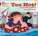 Too Hot!: Band 02b/Red B by Clare Helen Welsh, Laura Prioietti, Collins Big Cat