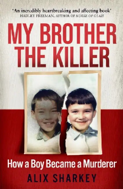 My Brother the Killer by Alix Sharkey