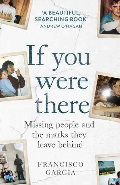 If You Were There by Francisco Garcia