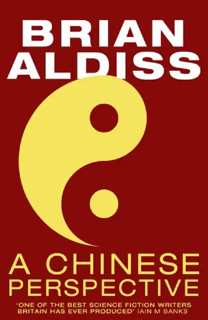 A Chinese Perspective by Brian Aldiss