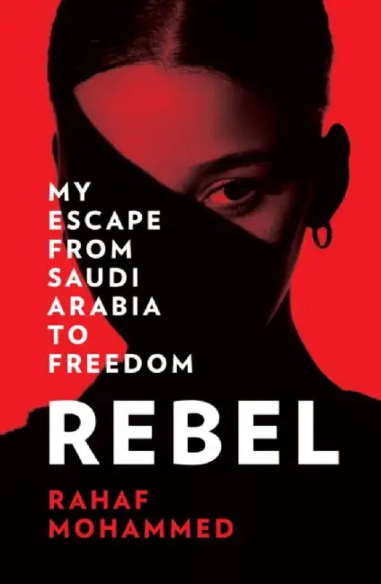 Rebel by Rahaf Mohammed