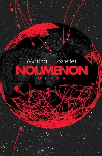 Noumenon Ultra by Marina J. Lostetter