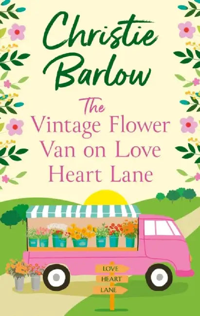 The Vintage Flower Van on Love Heart Lane by Christie Barlow